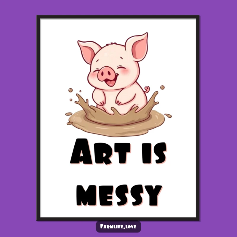 Funny Piglet Mud Splash Digital Art: Humorous Barnyard Wall Decor Gift