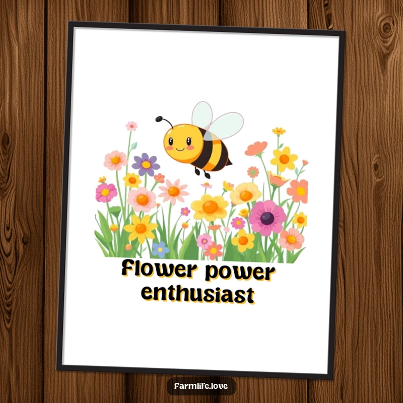 Funny poster: A happy bee joyfully buzzes amidst a field of colorful flowers, embodying cheerful industry and natural beauty.