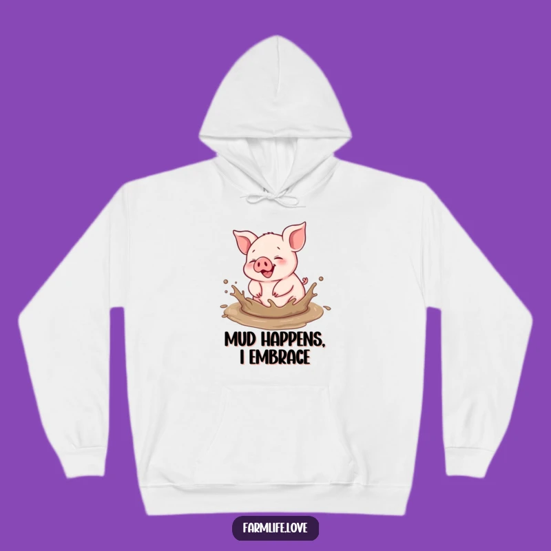 Funny Piglet Mud Splash Hoodie: Cozy Barnyard Animal Humor Gift