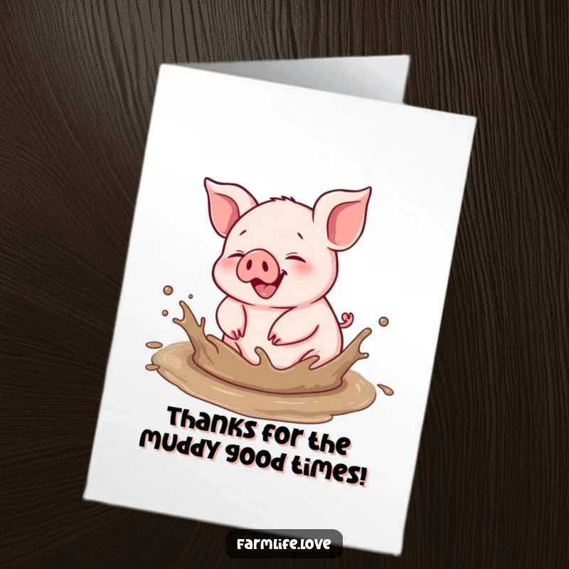 Funny Free Printable Thank You Card: Piglet sending thanks with a gleeful muddy splat.