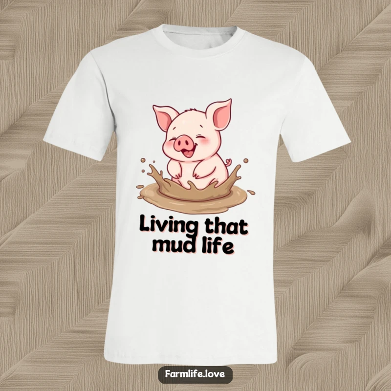 Funny t-shirt: A joyful piglet gleefully plays and splashes in a delightful muddy puddle, embracing messy, uninhibited fun.